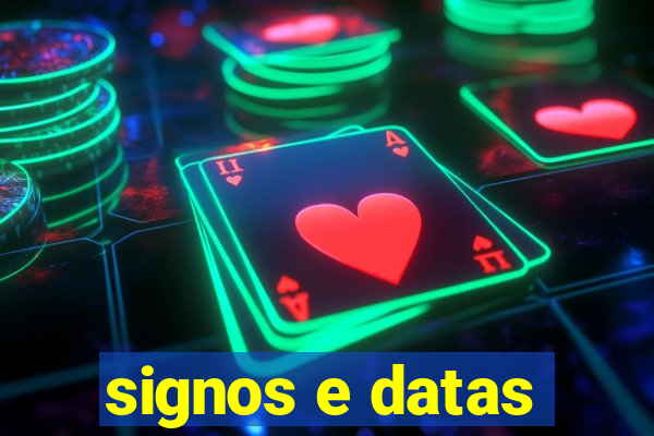 signos e datas